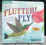 Flutter! Fly! - Indestructible Kids Books
