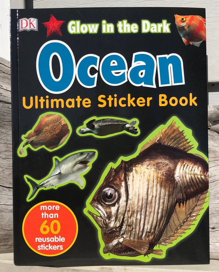 Glow in the Dark Ocean: Ultimate Sticker Book - Over 60 Reusable Stickers