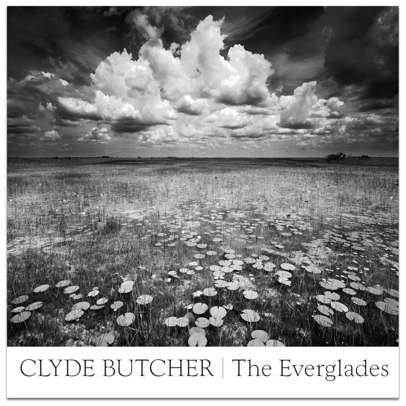 Clyde Butcher - The Everglades Coffee-table Book